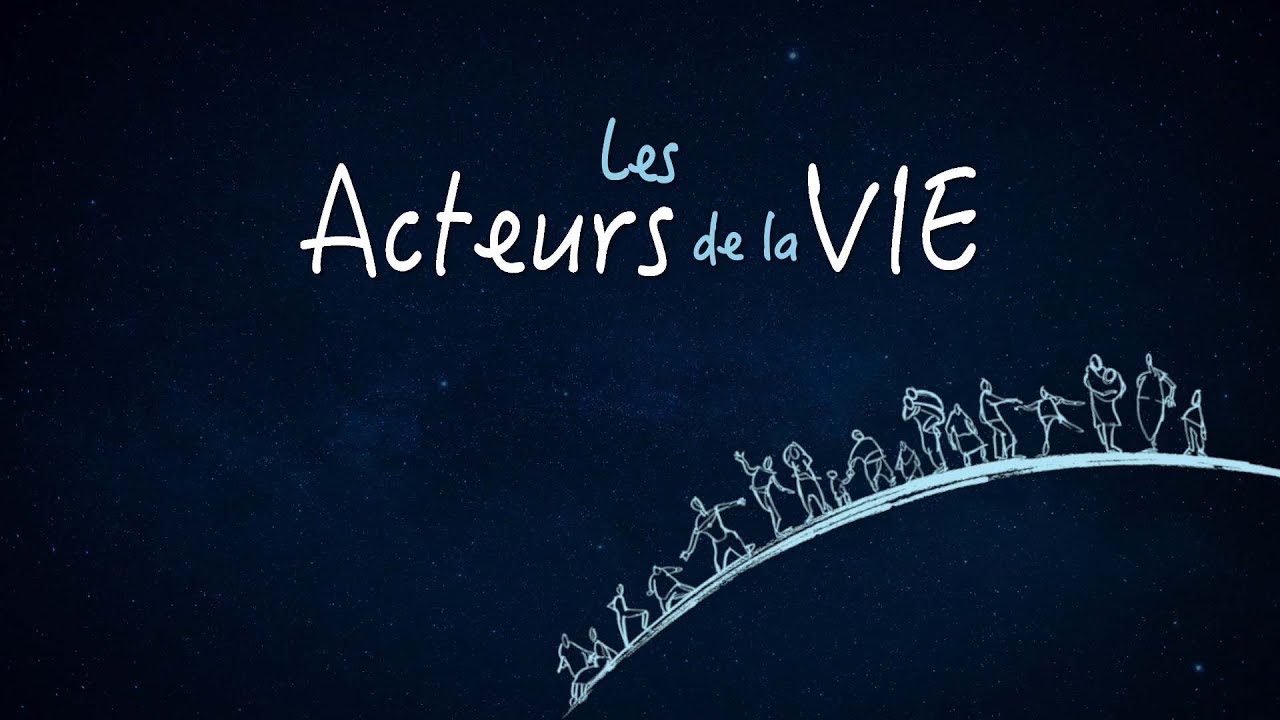 Diffusion du documentaire « Les acteurs de la vie » le mardi 3 octobre Diffusion du documentaire « Les acteurs de la vie » le mardi 3 octobre